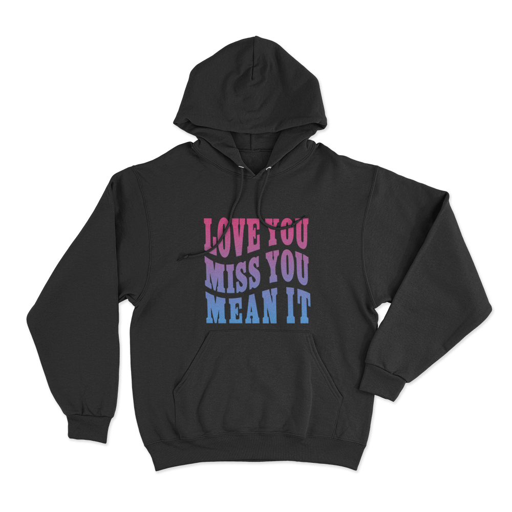 Love Yu Miss You Mean You Unisex Hoodie Black Love Yu Miss You Mean You Unisex Hoodie Black