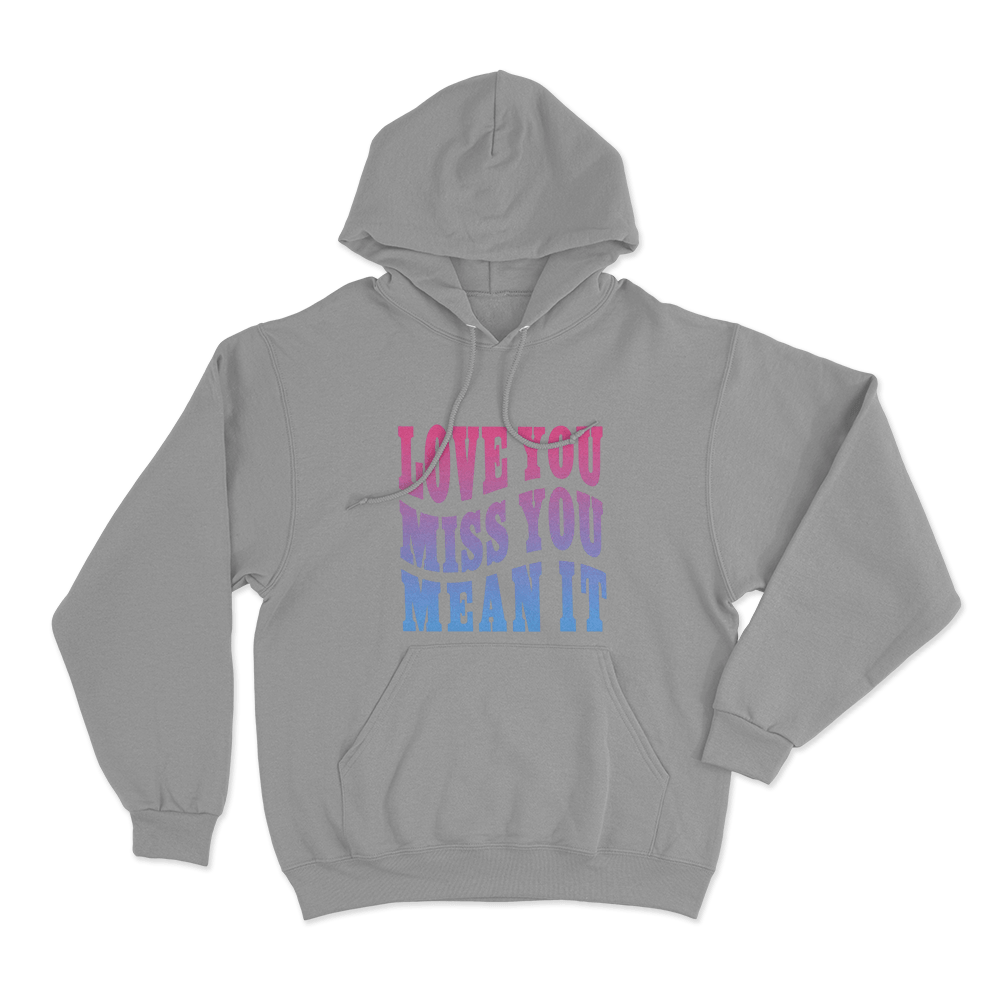 Love Yu Miss You Mean You Unisex Hoodie Grey Love Yu Miss You Mean You Unisex Hoodie Grey