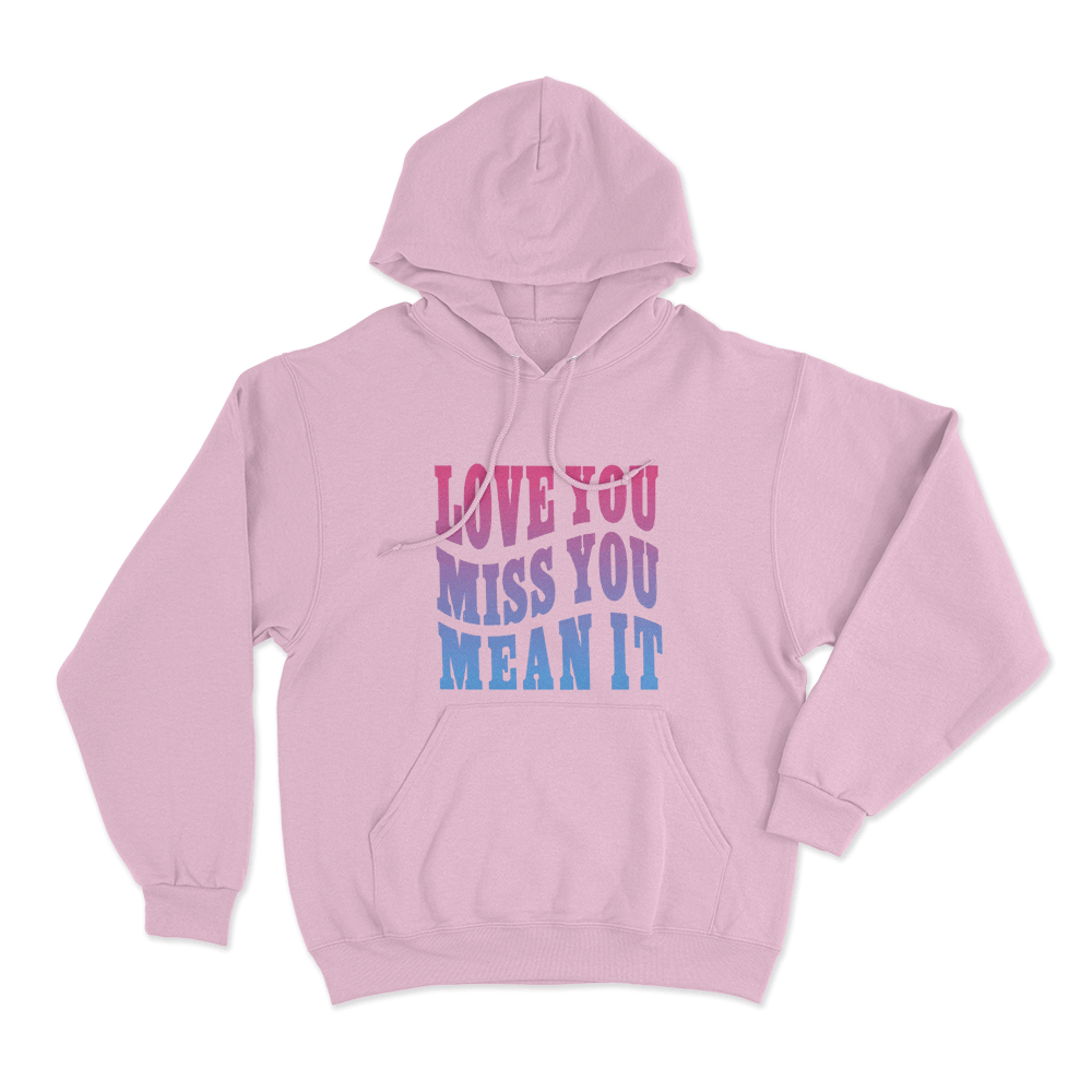 Love Yu Miss You Mean You Unisex Hoodie Pink Love Yu Miss You Mean You Unisex Hoodie Pink