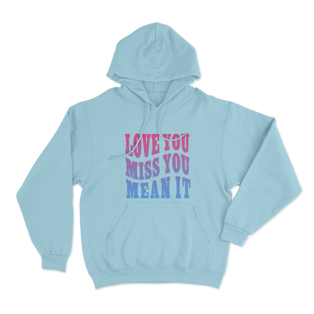 Love Yu Miss You Mean You Unisex Hoodie Sky Blue Love Yu Miss You Mean You Unisex Hoodie Sky Blue