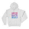 Love Yu Miss You Mean You Unisex Hoodie White