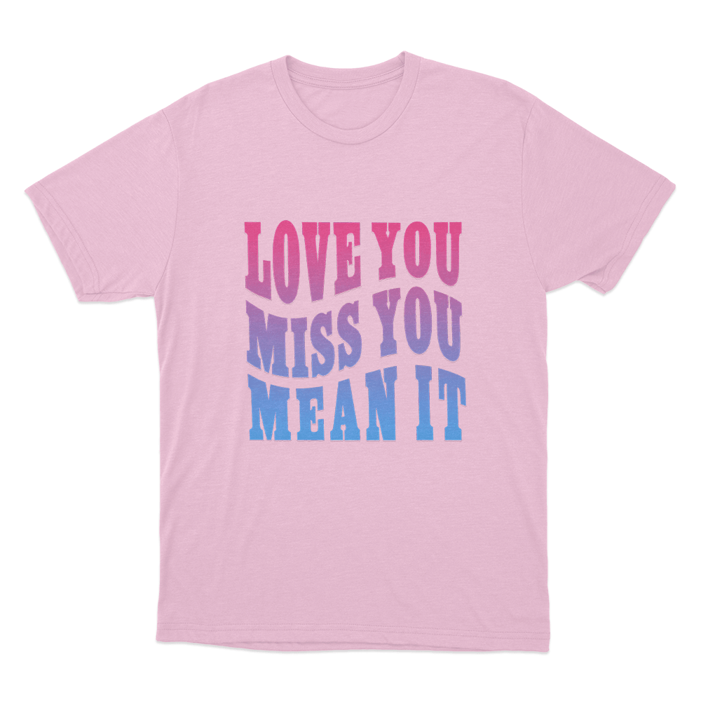 Love Yu Miss You Mean You Unisex T Shirt Pink Love Yu Miss You Mean You Unisex T Shirt Pink