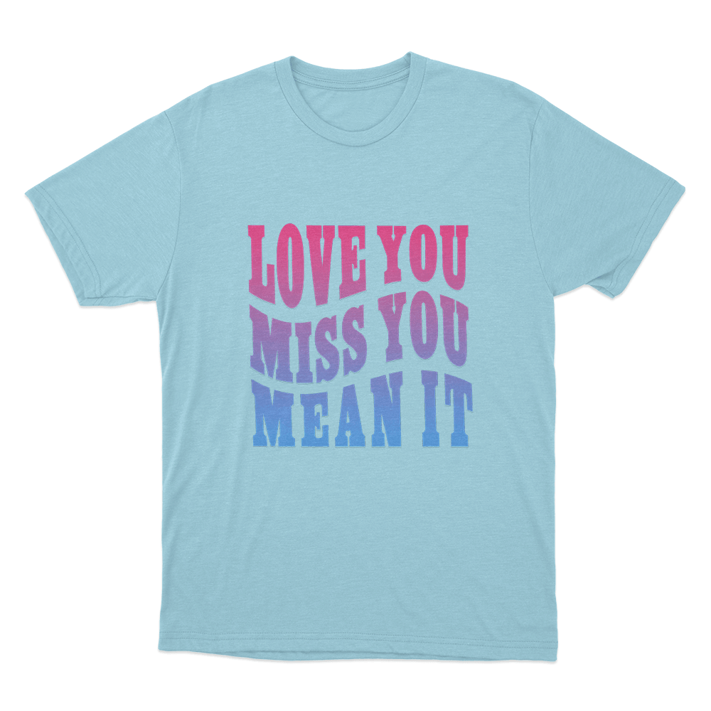 Love Yu Miss You Mean You Unisex T Shirt Sky Blue Love Yu Miss You Mean You Unisex T Shirt Sky Blue
